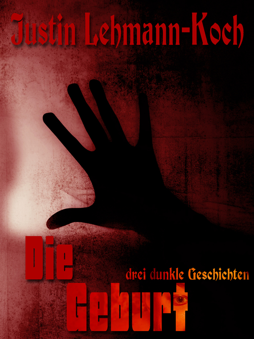 Title details for Die Geburt by Justin Lehmann-Koch - Available